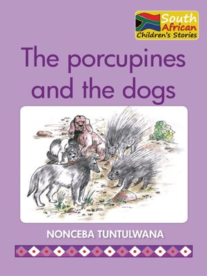 cover image of The Porcupines and Dogs